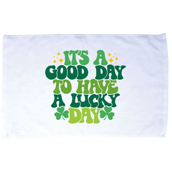 ItS A Good Day To Have A Lucky Day Patricks Day Microfiber Hand Towel