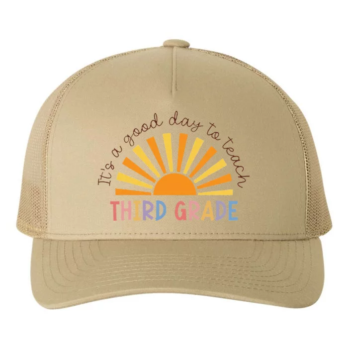 It's A Good Day To Teach Third Grade Teacher Gifts Yupoong Adult 5-Panel Trucker Hat