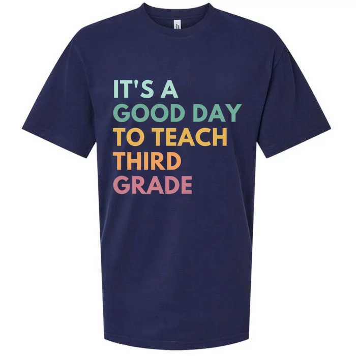 Its A Good Day To Teach Third Grade Gift Sueded Cloud Jersey T-Shirt