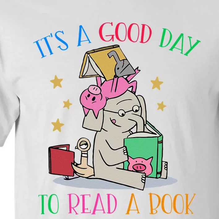 Its A Good Day To Read Bookworm Librarian Book Lover Gift Tall T-Shirt