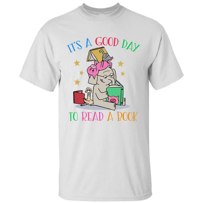 Its A Good Day To Read Bookworm Librarian Book Lover Gift Tall T-Shirt