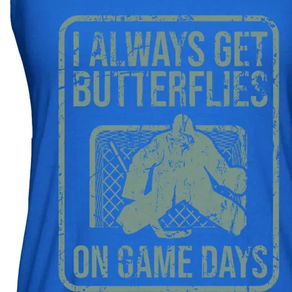 I Always Get Butterflies On Game Days Hockey Goalie Funny Gift Ladies Essential Flowy Tank