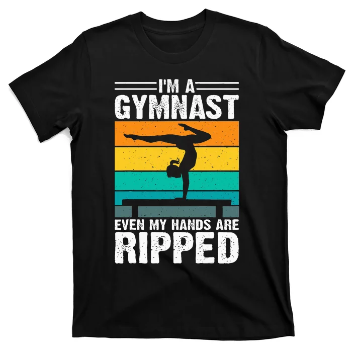 IM A Gymnast Even My Hands Are Ripped T-Shirt