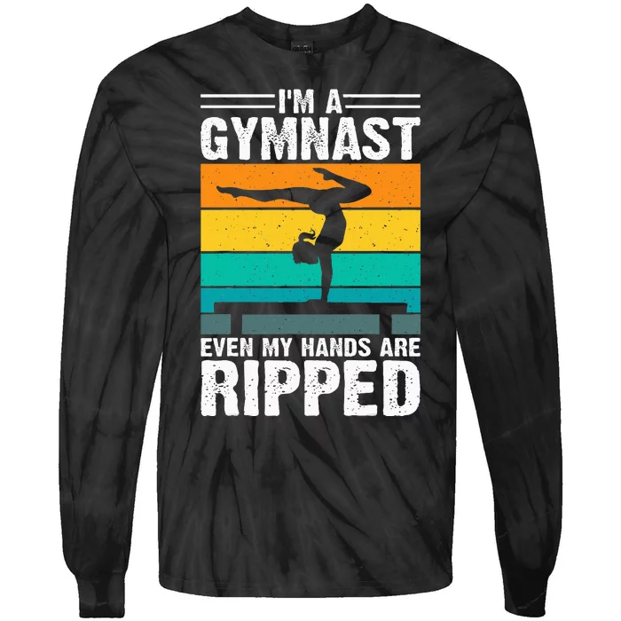 IM A Gymnast Even My Hands Are Ripped Tie-Dye Long Sleeve Shirt