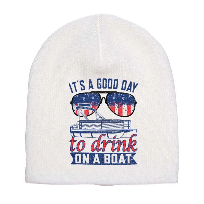 It´s A Good Day To Drink On A Boat Captain Life Is Better Short Acrylic Beanie