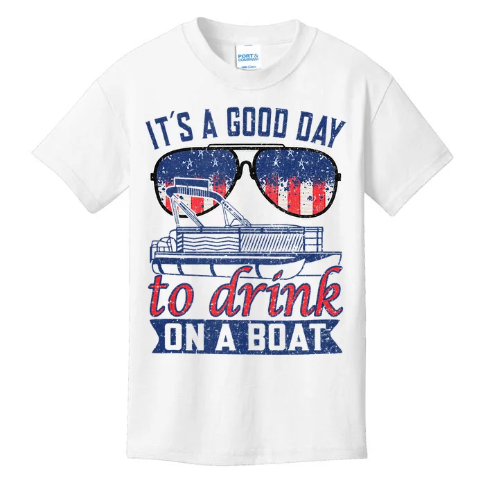 It´s A Good Day To Drink On A Boat Captain Life Is Better Kids T-Shirt