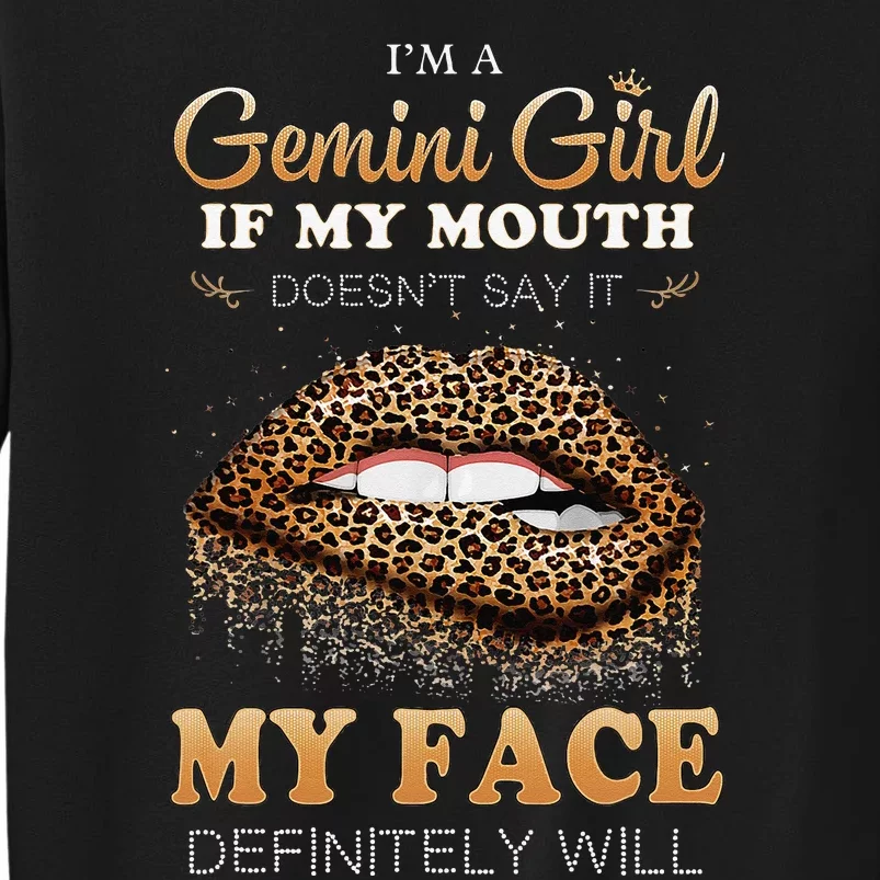 I'm A Gemini Funny Leopard Printed Birthday Tall Sweatshirt