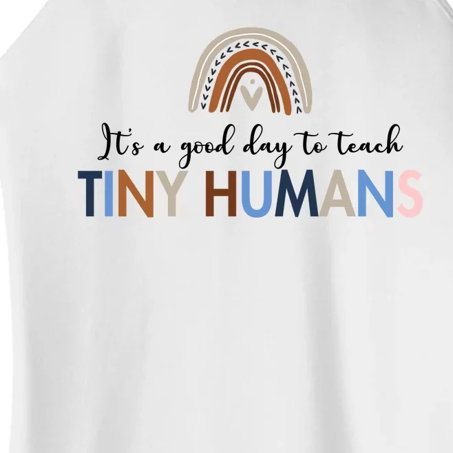 It's A Good Day To Teach Tiny Humans Gift For Teacher Women’s Perfect Tri Rocker Tank