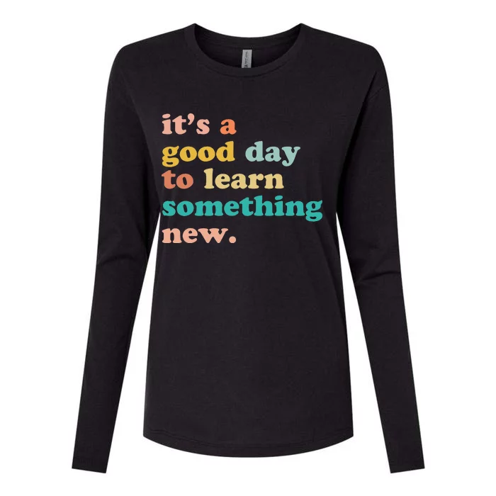 It's A Good Day To Learn Something New Retro Back To School Womens Cotton Relaxed Long Sleeve T-Shirt