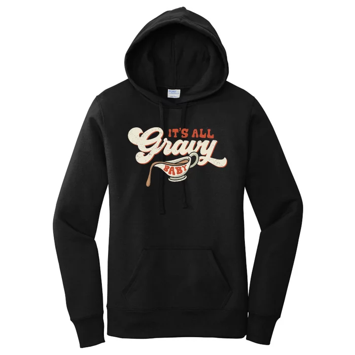 Its All Gravy Thanksgiving Women's Pullover Hoodie