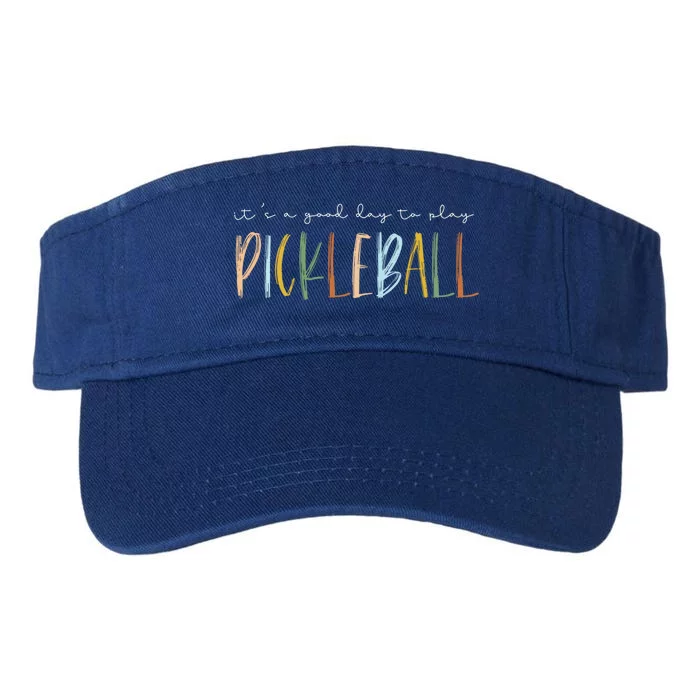 ItS A Good Days To Play Pickleball Dink Player Pickleball Meaningful Gift Valucap Bio-Washed Visor