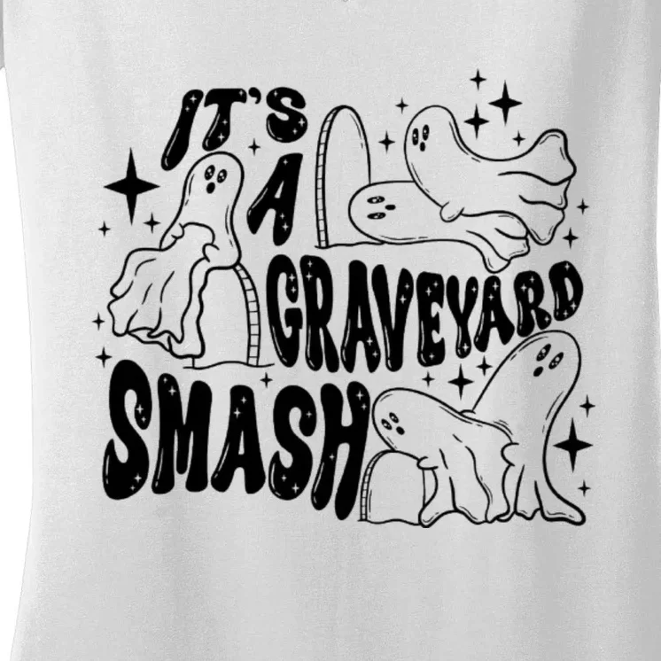 It’S A Graveyard Smash Halloween Ghost Trendy Spooky Women's V-Neck T-Shirt