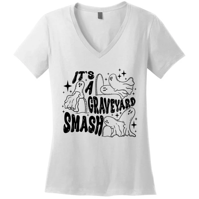 It’S A Graveyard Smash Halloween Ghost Trendy Spooky Women's V-Neck T-Shirt