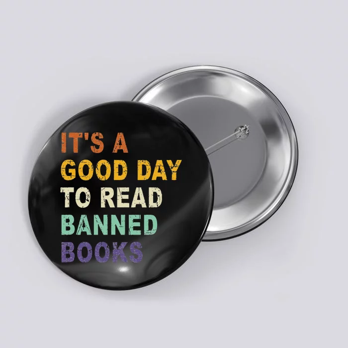 Its A Good Day To Read Banned Books Funny Retro Vintage Button