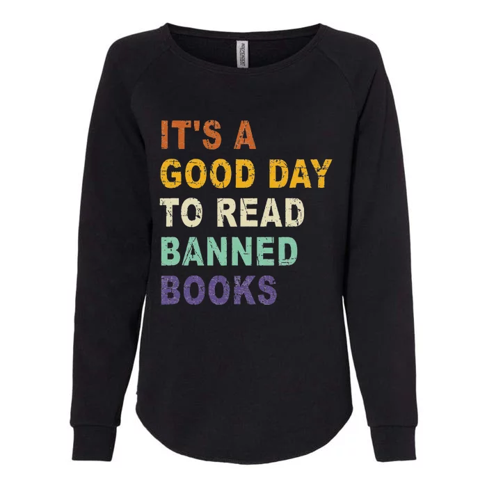 Its A Good Day To Read Banned Books Funny Retro Vintage Womens California Wash Sweatshirt