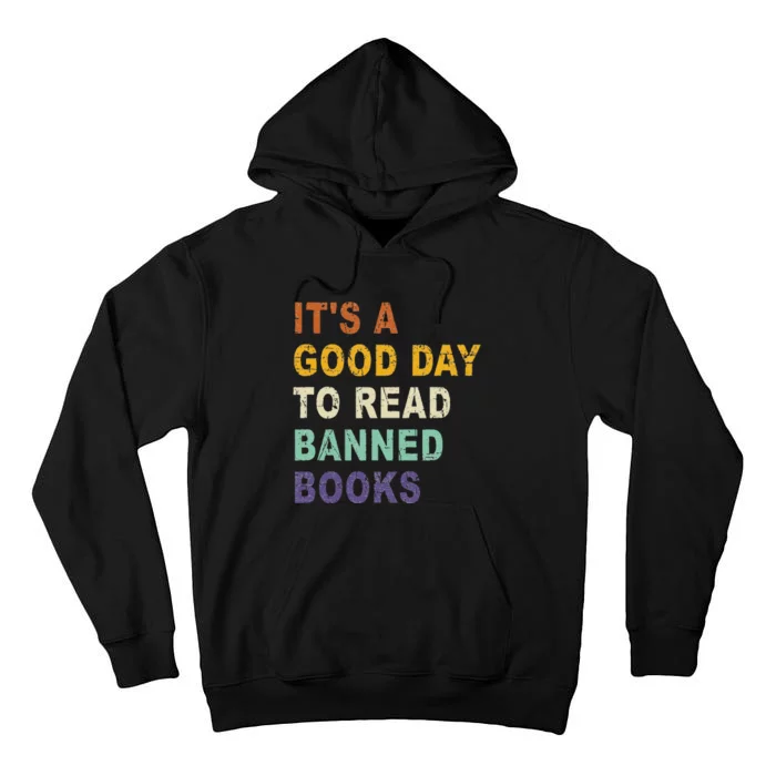 Its A Good Day To Read Banned Books Funny Retro Vintage Tall Hoodie