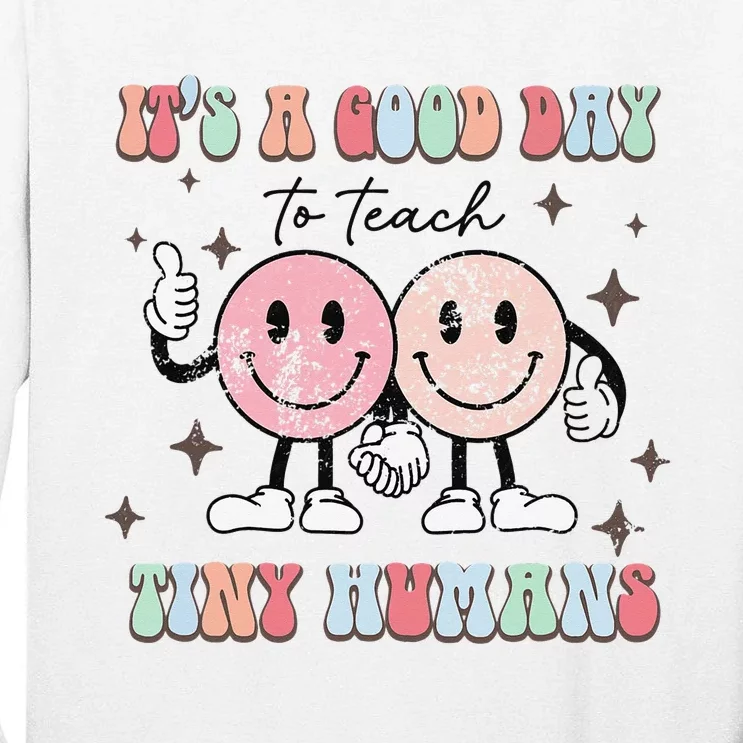 It's a good day to teach tiny humans retro happy face Tall Long Sleeve T-Shirt