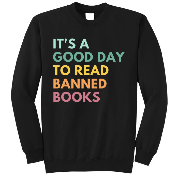 Its A Good Day To Read Banned Books Banned Books Sweatshirt