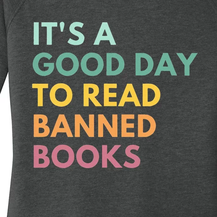 Its A Good Day To Read Banned Books Banned Books Women's Perfect Tri Tunic Long Sleeve Shirt