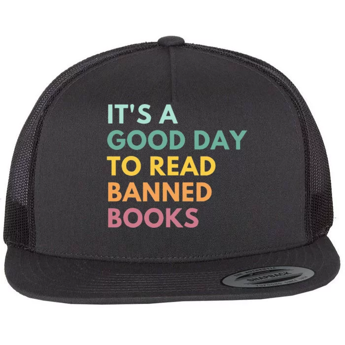 Its A Good Day To Read Banned Books Banned Books Flat Bill Trucker Hat