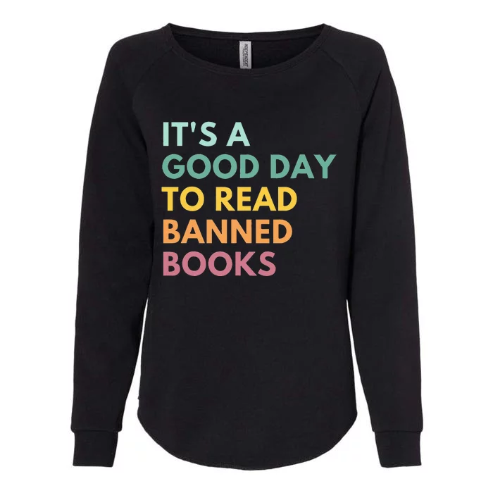 Its A Good Day To Read Banned Books Banned Books Womens California Wash Sweatshirt