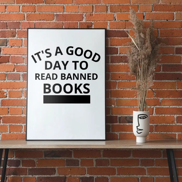 It's A Good Day To Read Banned Books Poster