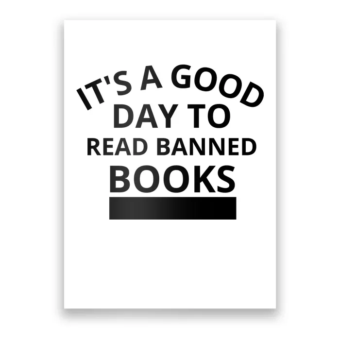 It's A Good Day To Read Banned Books Poster