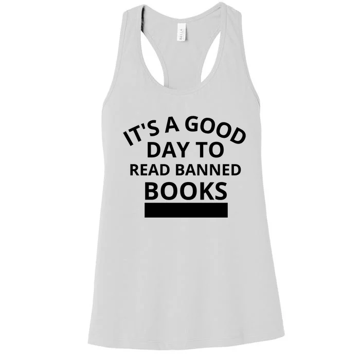 It's A Good Day To Read Banned Books Women's Racerback Tank