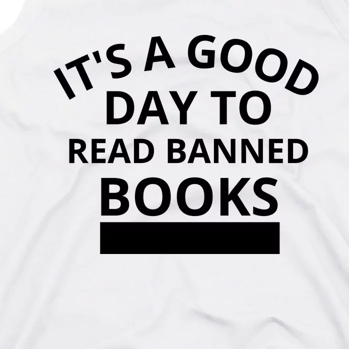 It's A Good Day To Read Banned Books Tank Top