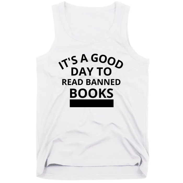 It's A Good Day To Read Banned Books Tank Top