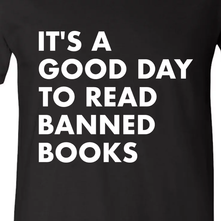 Its A Good Day To Read Banned Books V-Neck T-Shirt