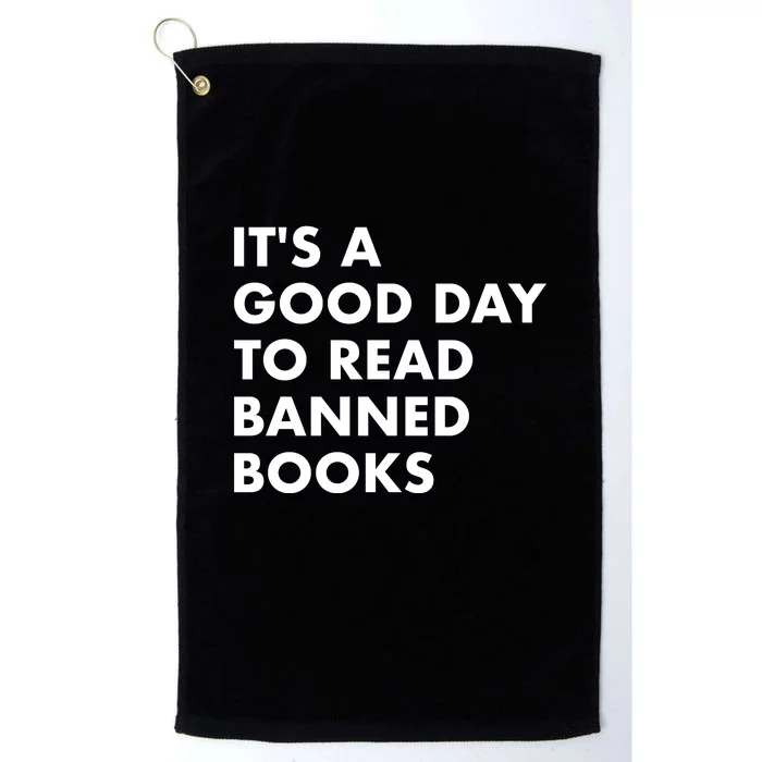 Its A Good Day To Read Banned Books Platinum Collection Golf Towel