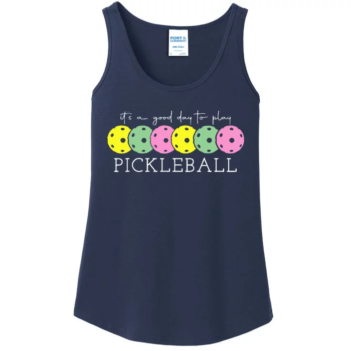 ItS A Good Days To Play Pickleball Dink Player Pickleball Ladies Essential Tank