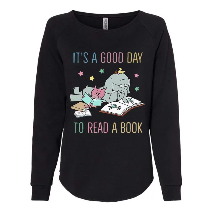 ItS A Good Day To Read A Book Womens California Wash Sweatshirt