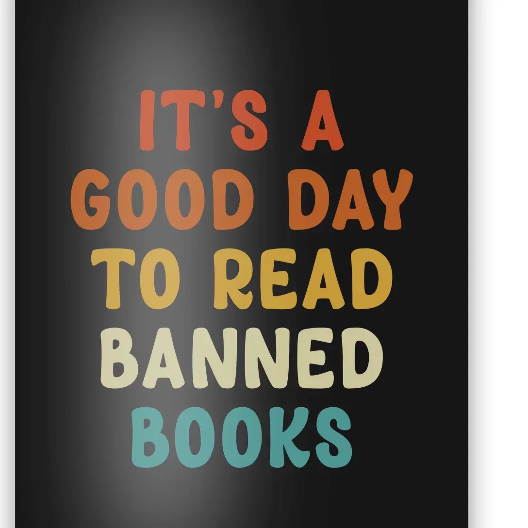 Its A Good Day To Read Banned Books Poster