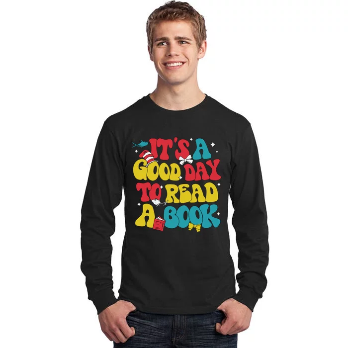 Its A Good Day To Read A Book Tall Long Sleeve T-Shirt