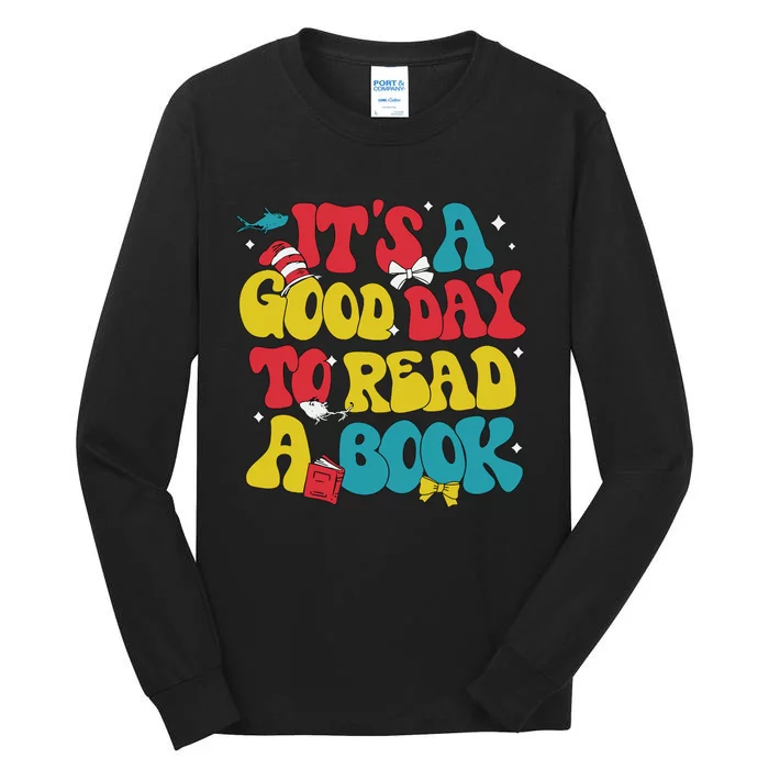 Its A Good Day To Read A Book Tall Long Sleeve T-Shirt