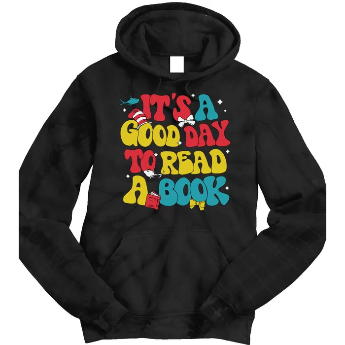 Its A Good Day To Read A Book Tie Dye Hoodie