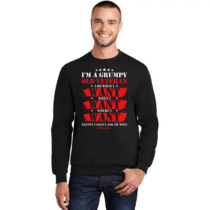 Im A Grumpy Old Veteran Funny Veteran Wife Sweatshirt