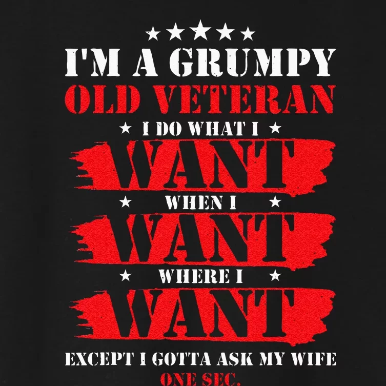 Im A Grumpy Old Veteran Funny Veteran Wife Women's Crop Top Tee