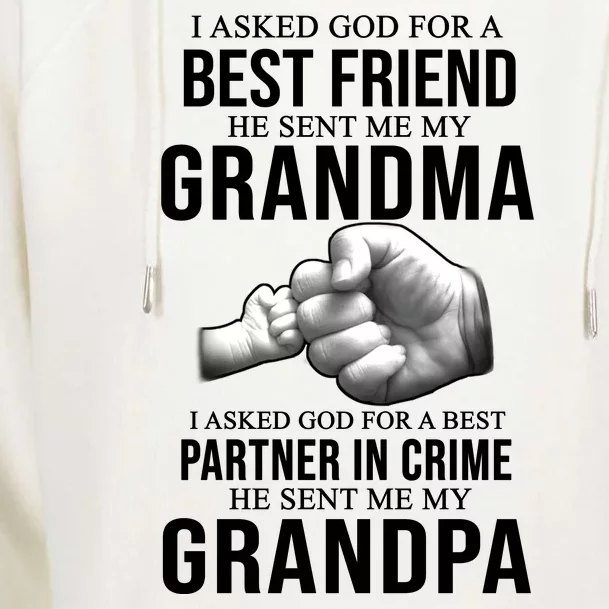 I Asked God For A Best Friend He Sent Me My Grandma Womens Funnel Neck Pullover Hood