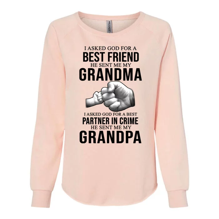 I Asked God For A Best Friend He Sent Me My Grandma Womens California Wash Sweatshirt