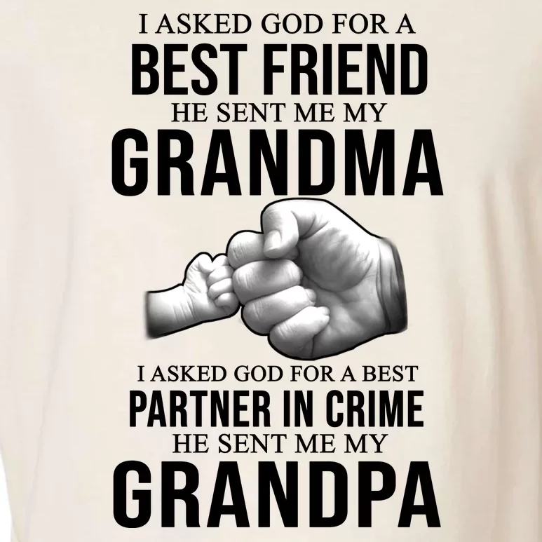 I Asked God For A Best Friend He Sent Me My Grandma Garment-Dyed Women's Muscle Tee