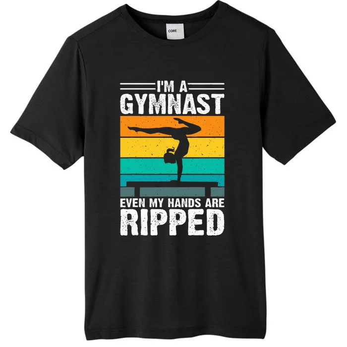 IM A Gymnast Even My Hands Are Ripped ChromaSoft Performance T-Shirt