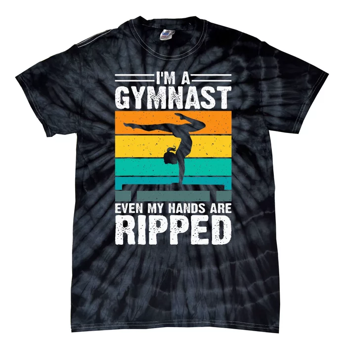 IM A Gymnast Even My Hands Are Ripped Tie-Dye T-Shirt