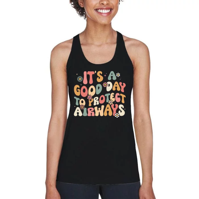 Its A Good Day To Protect Airways Respiratory Therapist Women's Racerback Tank