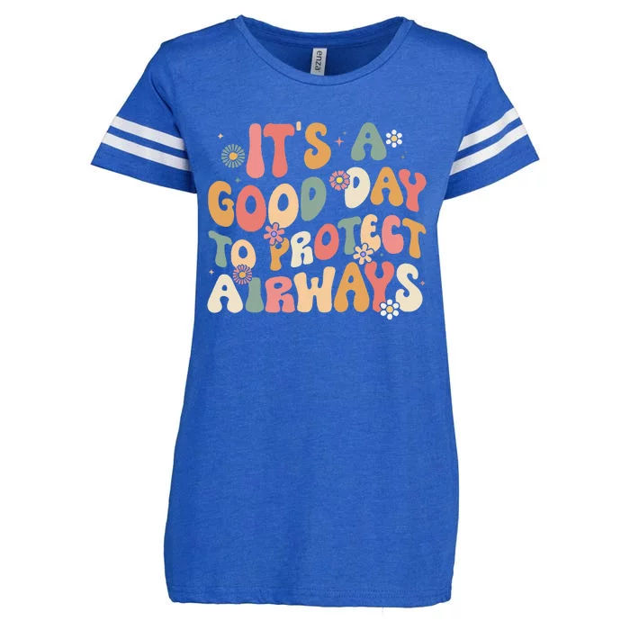 Its A Good Day To Protect Airways Respiratory Therapist Enza Ladies Jersey Football T-Shirt