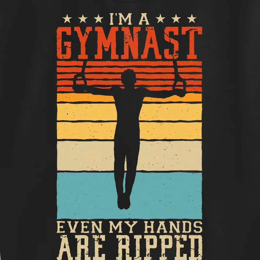 IM A Gymnast Even My Hands Are Ripped Gymnastic Kids Sweatshirt