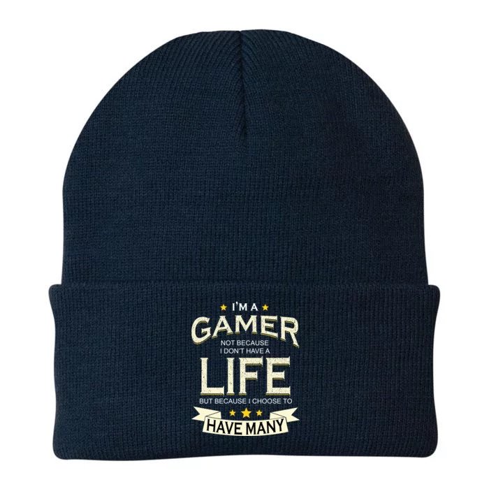 I'm A Gamer Not Because I Don't Have A Life But I Have Many Knit Cap Winter Beanie