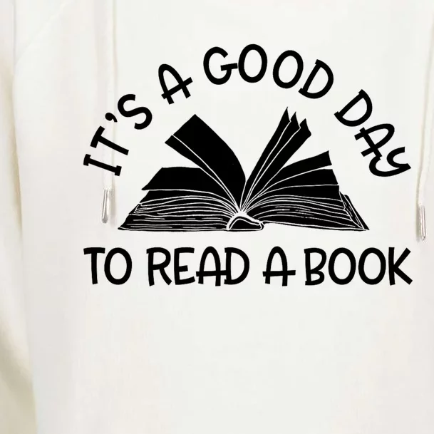 It’S A Good Day To Read A Book Lovers Library Reading Womens Funnel Neck Pullover Hood